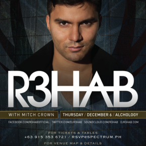 R3HAB with Mitch Crown LIVE IN CEBU R3HAB with Mitch Crown LIVE IN CEBU